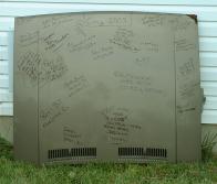 The signing hood.  Write you name on the hood, mark your spot in history.